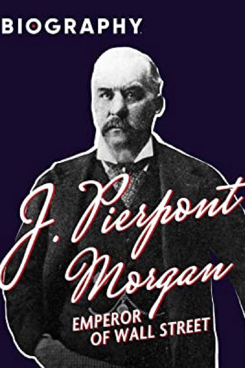 J. Pierpont Morgan: Emperor of Wall Street (1996) poster
