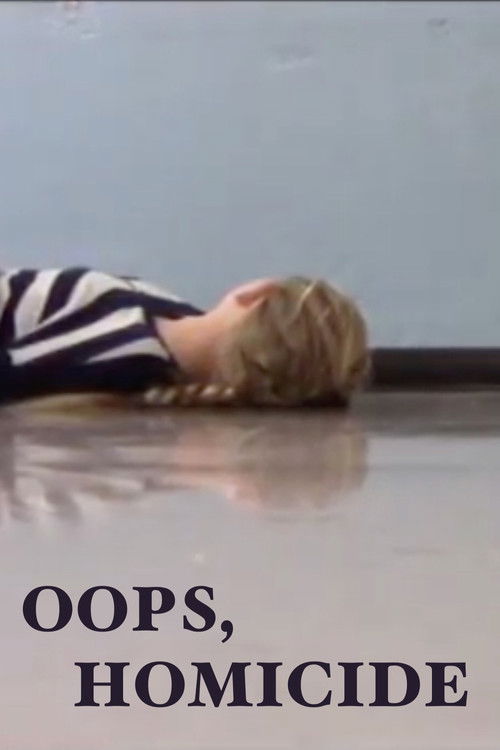 Oops, Homicide (2014) poster