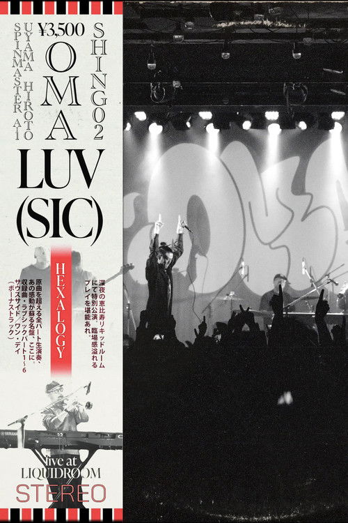 Luv(sic) Hexalogy [OMA & Shing02 Live at Liquidroom] (2024) poster