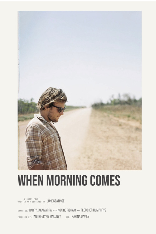 When Morning Comes poster