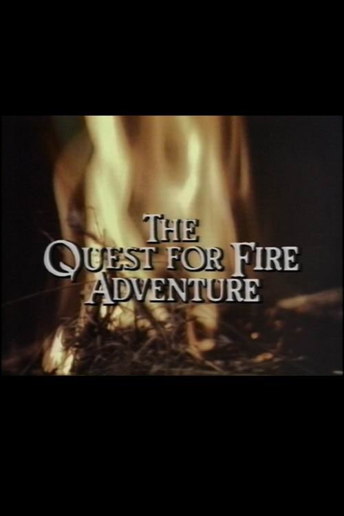 The Quest for Fire Adventure (1982) poster