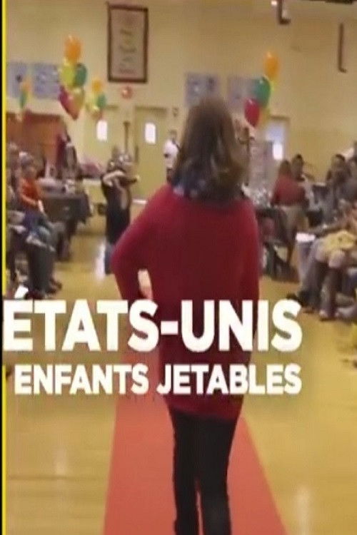 Etats-Unis, enfants jetables (2016) poster