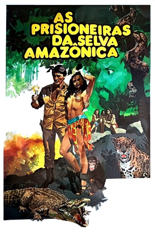 As Prisioneiras da Selva Amazônica (1987) poster