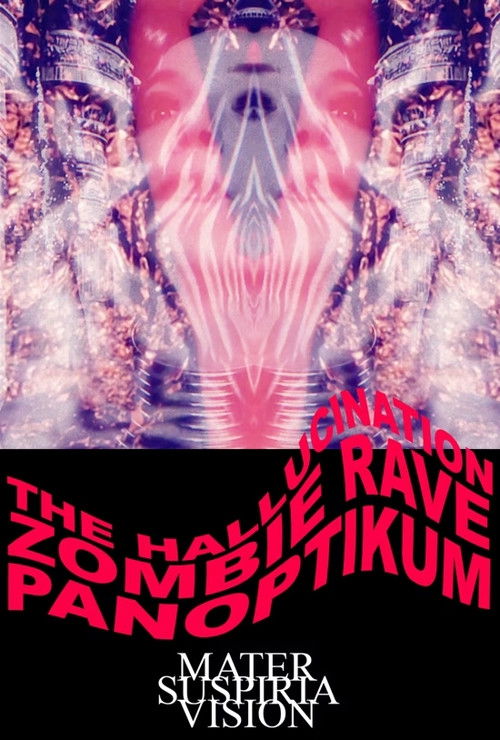 The Hallucination Zombie Rave Panoptikum (2025) poster