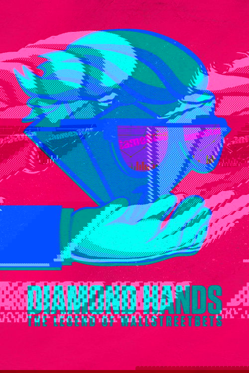 Diamond Hands: The Legend of WallStreetBets (2022) poster