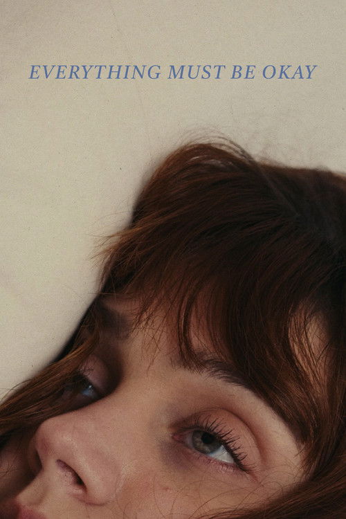 Everything Must Be Okay poster