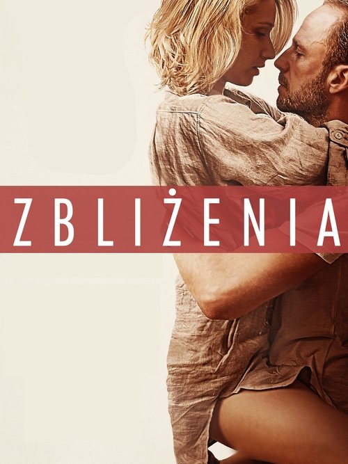 Zbliżenia (2014) poster