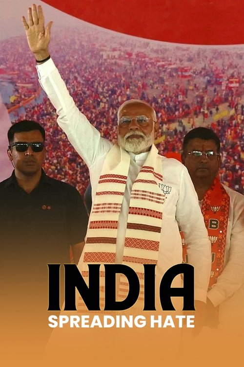 India: Spreading Hate (2024) poster