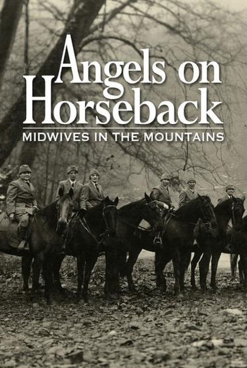 Angels on Horseback: Midwives in the Mountains (2021) poster