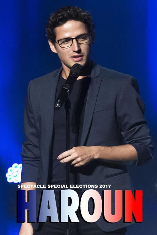 Haroun - Spectacle Spécial Elections (2017) poster