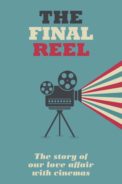 The Final Reel (2016) poster