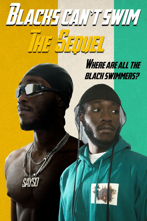 Blacks Can't Swim: The Sequel (2021) poster