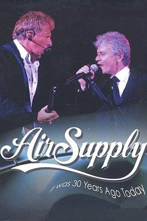 Air Supply: It Was 30 Years Ago Today 1975-2005 (2006) poster