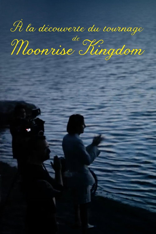 À la découverte du tournage de Moonrise Kingdom (2015) poster