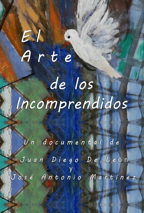 El Arte de los Incomprendidos (2020) poster