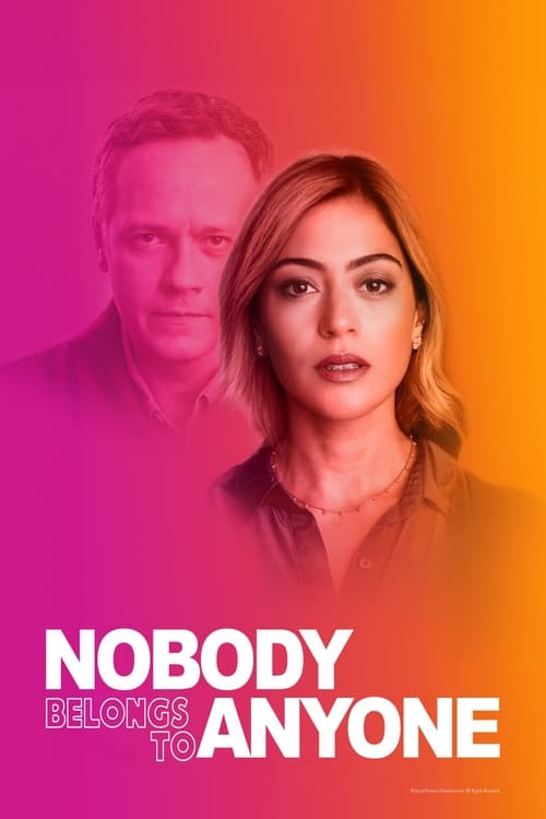 Nobody Belongs to Nobody (2023) poster
