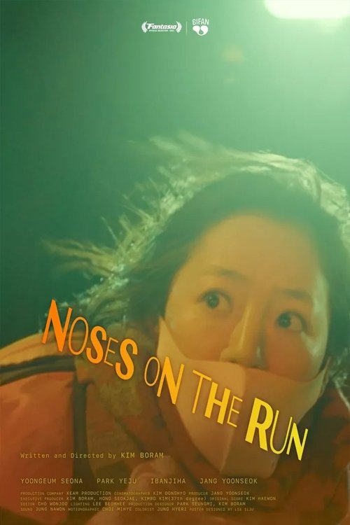Noses On The Run (2021) poster