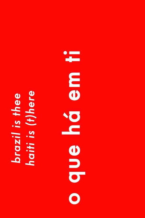 Brazil is thee Haiti is (t)here (2020) poster