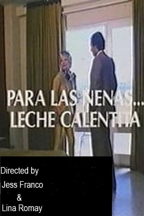 Para las nenas, leche calentita (1986) poster