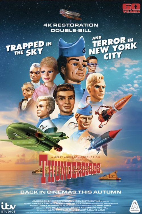 Thunderbirds 60. Yıl Özel Gösterimi: Gökyüzünde Tutsak / New York'ta Terör (2025) poster