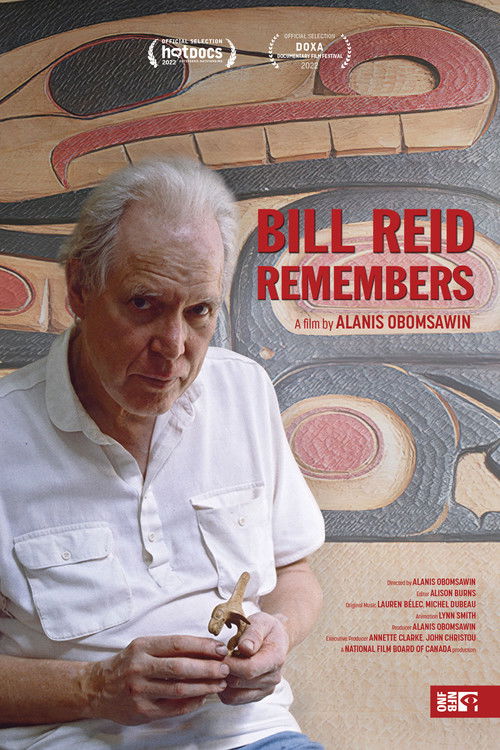 Bill Reid Remembers (2022) poster