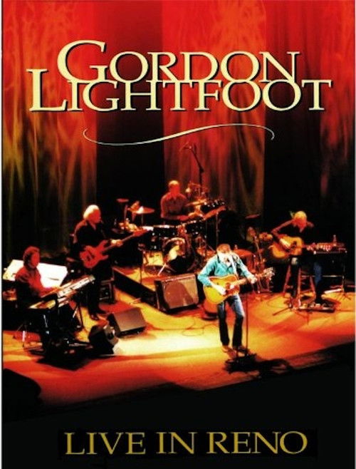 Gordon Lightfoot: Live in Reno (2002) poster