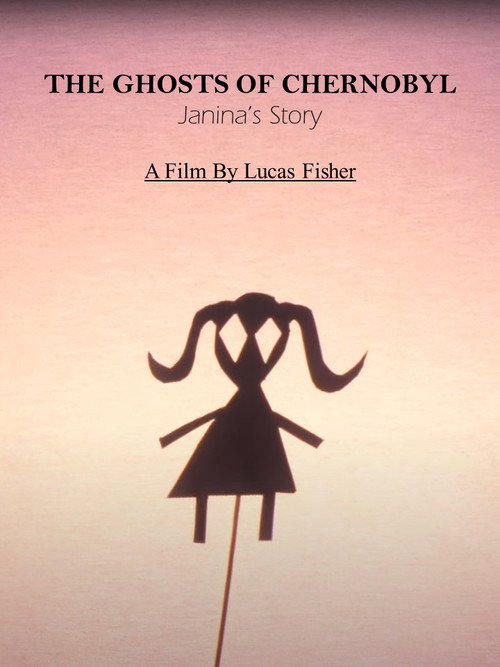 The Ghosts Of Chernobyl - Janina's Story (2022) poster