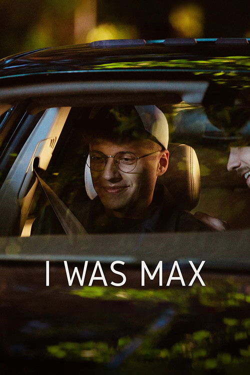 I Was Max (2022) poster