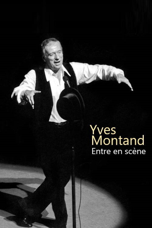 Yves Montand entre en scène (2021) poster
