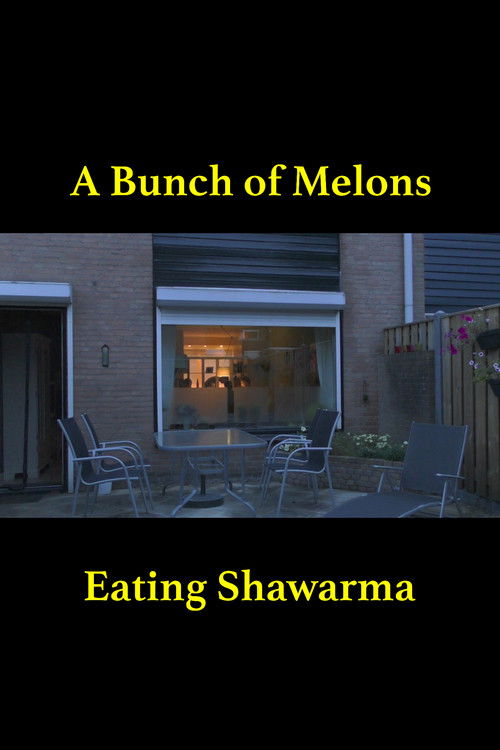 A Bunch of Melons Eating Shawarma (2017) poster