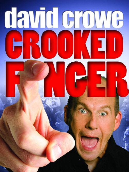 David Crowe: Crooked Finger (2009) poster