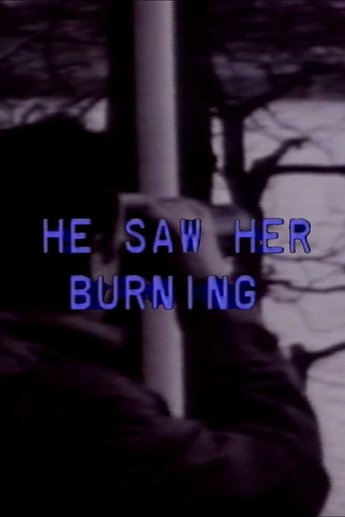 He Saw Her Burning (1983) poster