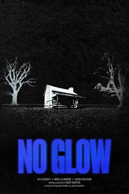 No Glow (2025) poster