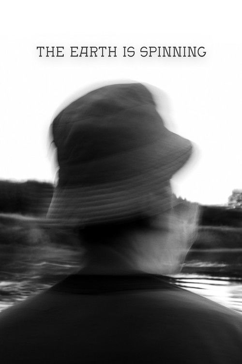 The Earth Is Spinning (2022) poster