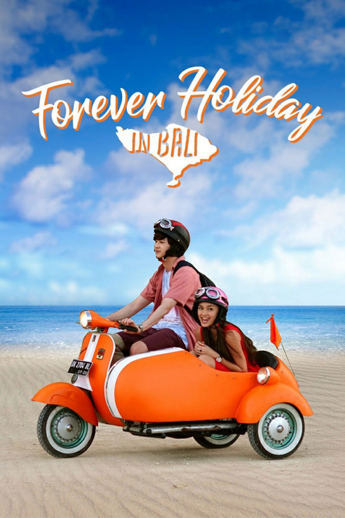 Forever Holiday in Bali (2018) poster