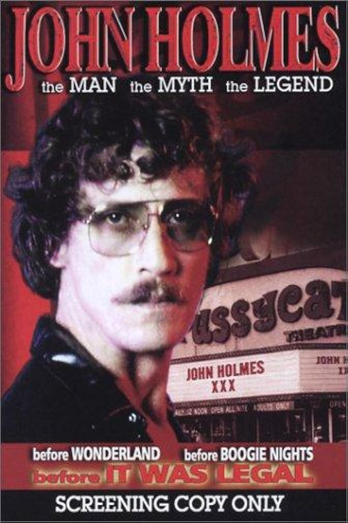 John Holmes: The Man, the Myth, the Legend (2004) poster