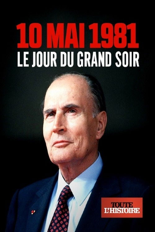 Le 10 mai 1981, le jour du grand soir (2021) poster