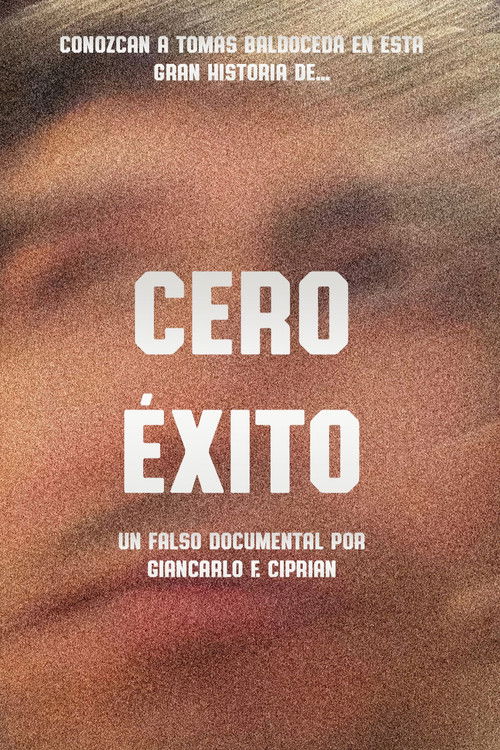 Cero Éxito (2026) poster
