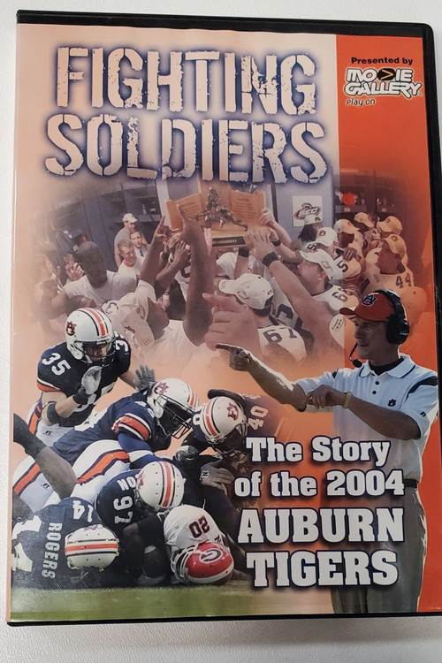 Fighting Soldiers: The Story of the 2004 Auburn Tigers (2004) poster