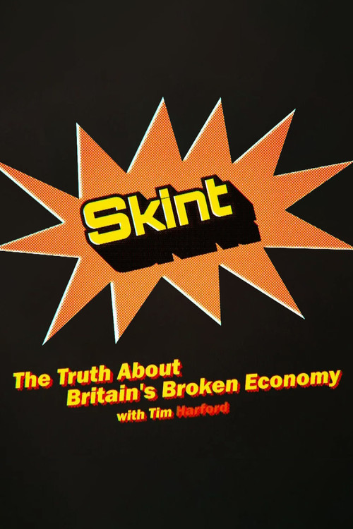 Skint: The Truth About Britain's Broken Economy (2024) poster