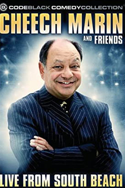 Cheech Marin & Friends: Live from South Beach (2006) poster