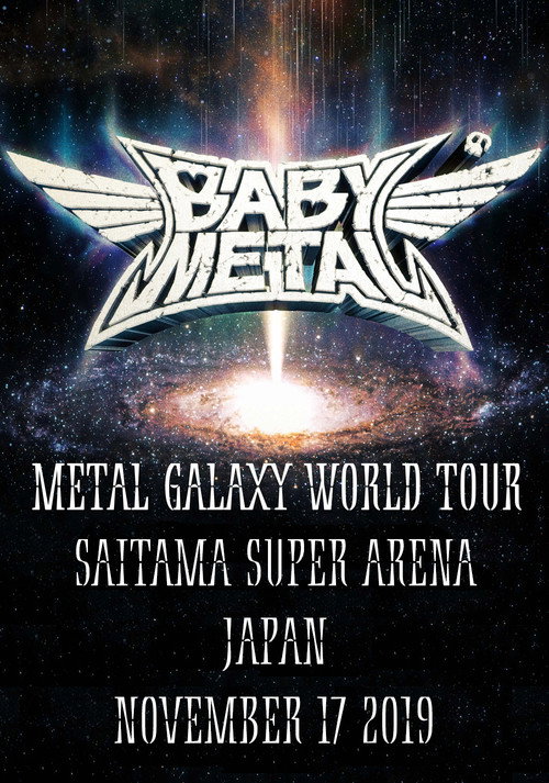 BABYMETAL - Metal Galaxy World Tour in Japan (2019) poster
