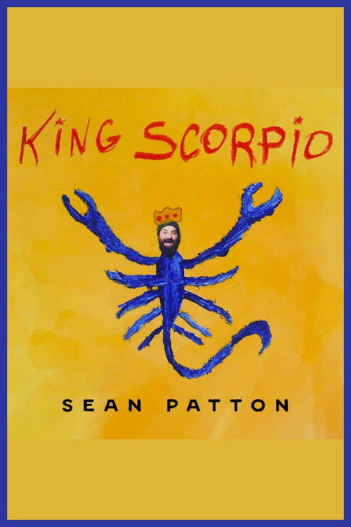 Sean Patton: King Scorpio (2022) poster