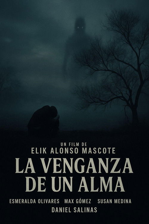 La venganza de un alma (2025) poster