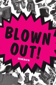 Krux - Blown Out (2003) poster