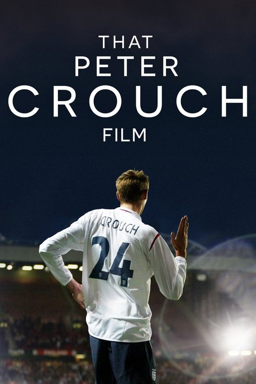 Şu Peter Crouch Filmi (2023) poster