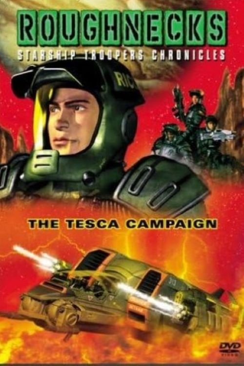 Roughnecks: The Starship Troopers Chronicles - The Tesca Campaign (2001) poster