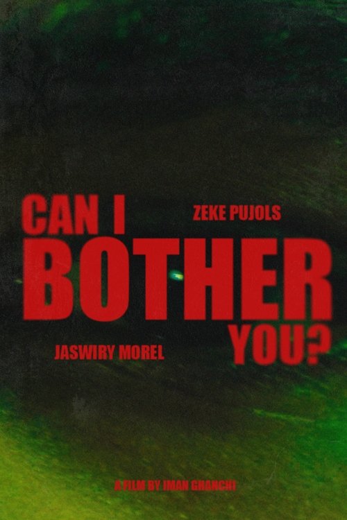 Can I Bother You? (2025) poster