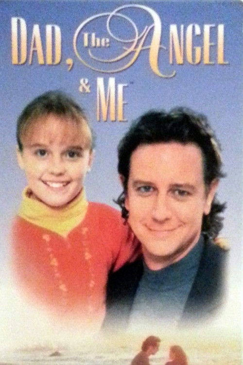 Dad, the Angel & Me (1995) poster