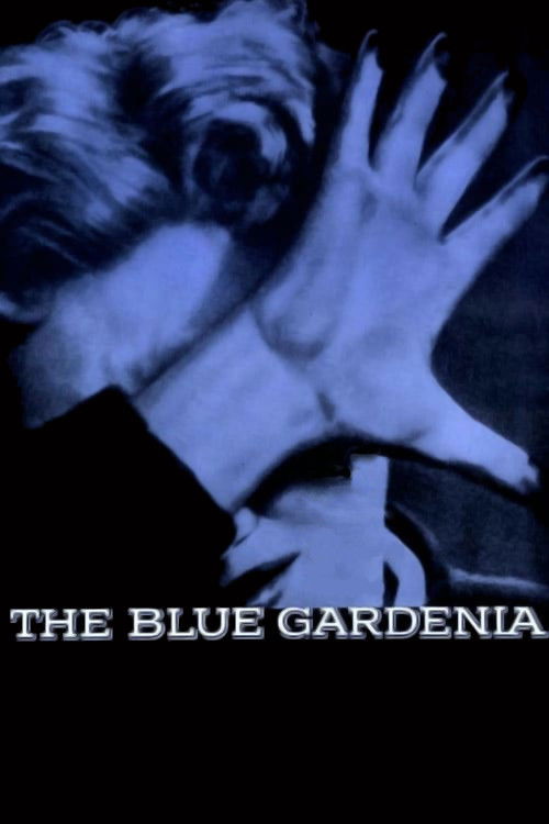 The Blue Gardenia (1953) poster